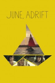 Watch free June, Adrift HD online