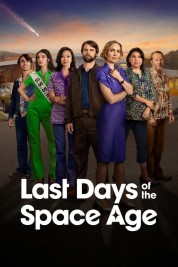 Watch free Last Days of the Space Age HD online