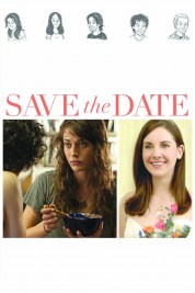 Watch free Save the Date HD online