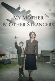 Watch free My Mother and Other Strangers HD online