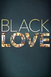 Watch free Black Love HD online