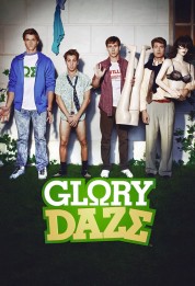 Watch free Glory Daze HD online