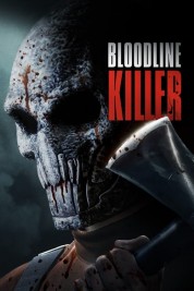 Watch free Bloodline Killer HD online