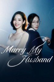 Watch free Marry My Husband HD online