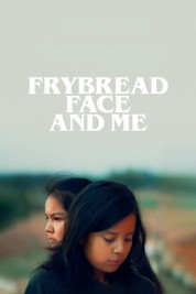 Watch free Frybread Face and Me HD online