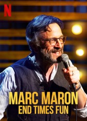 Watch free Marc Maron: End Times Fun HD online