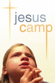 Watch free Jesus Camp HD online