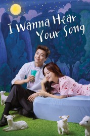 Watch free I Wanna Hear Your Song HD online