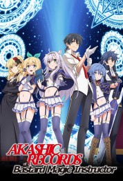 Watch free Akashic Records of Bastard Magic Instructor HD online