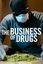 Watch free The Business of Drugs HD online