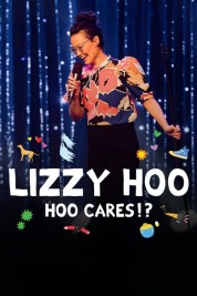 Watch free Lizzy Hoo: Hoo Cares!? HD online