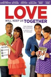 Watch free Love Will Keep Us Together HD online