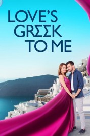 Watch free Love's Greek to Me HD online