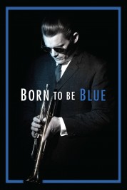 Watch free Born to Be Blue HD online