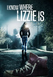 Watch free I Know Where Lizzie Is HD online