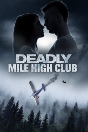 Watch free Deadly Mile High Club HD online