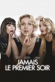 Watch free Jamais le premier soir HD online