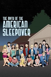 Watch free The Myth of the American Sleepover HD online