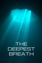 Watch free The Deepest Breath HD online