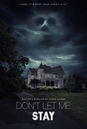 Watch free Don’t Let Me Stay HD online