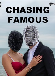 Watch free Chasing Famous HD online