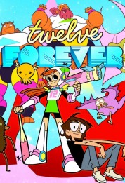 Watch free Twelve Forever HD online