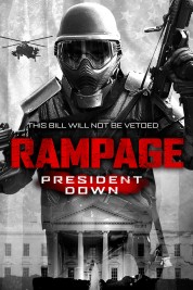 Watch free Rampage: President Down HD online