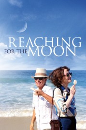 Watch free Reaching for the Moon HD online