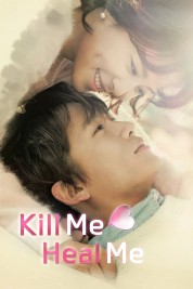 Watch free Kill Me, Heal Me HD online