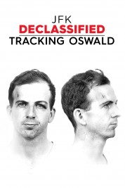 Watch free JFK Declassified: Tracking Oswald HD online
