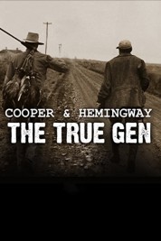 Watch free Cooper and Hemingway: The True Gen HD online