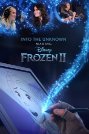 Watch free Into the Unknown: Making Frozen II HD online