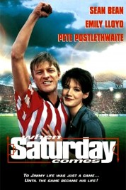 Watch free When Saturday Comes HD online