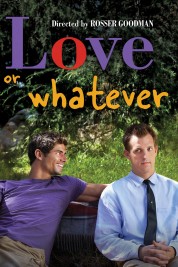 Watch free Love or Whatever HD online