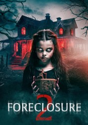 Watch free Foreclosure 2 HD online