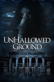 Watch free Unhallowed Ground HD online