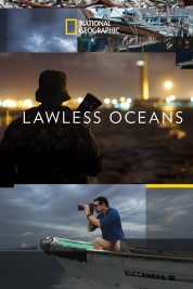 Watch free Lawless Oceans HD online