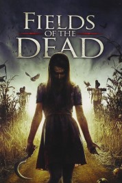 Watch free Fields of the Dead HD online