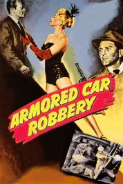 Watch free Armored Car Robbery HD online