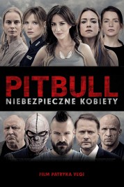 Watch free Pitbull. Niebezpieczne kobiety HD online