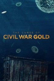 Watch free The Curse of Civil War Gold HD online