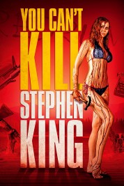 Watch free You Can't Kill Stephen King HD online