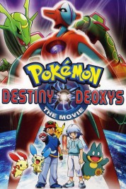 Watch free Pokémon Destiny Deoxys HD online