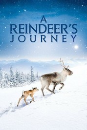 Watch free A Reindeer's Journey HD online