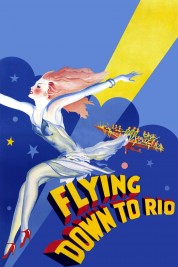 Watch free Flying Down to Rio HD online