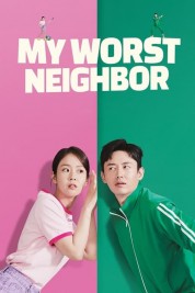 Watch free My Worst Neighbor HD online