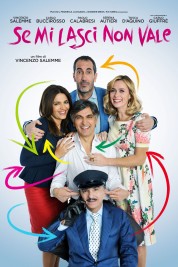 Watch free Se mi lasci non vale HD online