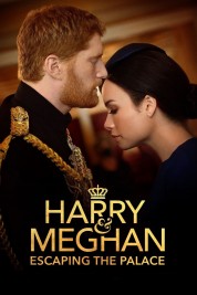 Watch free Harry and Meghan: Escaping the Palace HD online