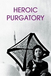 Watch free Heroic Purgatory HD online