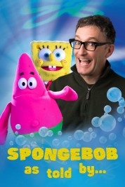 Watch free SpongeBob As Told By HD online